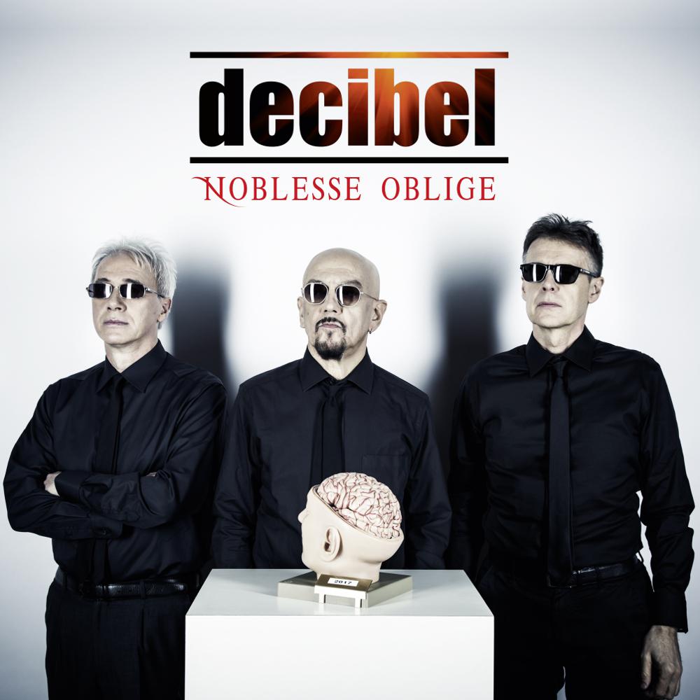 Decibel reunion album noblesse oblige tour